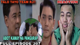 REACTION VIDEO | ABOT KAMAY NA PANGARAP FULL EPISODE 367 (NOVEMBER 10, 2023)