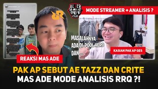 Mas Ade Mode Analisis RRQ ?! Reaksi Mas Ade Lihat Pak AP Sebut AE Tazz dan Crite ! Masalah RRQ di ..
