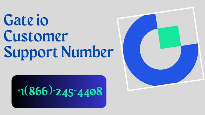 Gate io  Customer Support Number +1(866)-245-4408 Customer Helpline Number