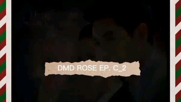 DMD ROSE EP. C_2/1
