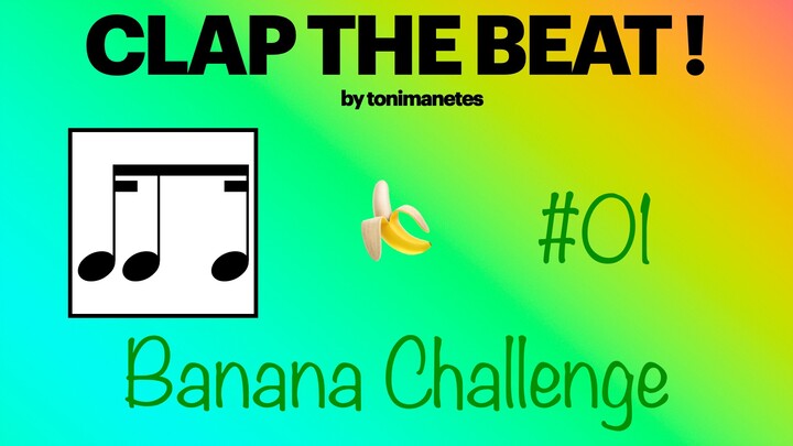 Syncopation Rhythm Play-Along 🍌 Level 1-3 | Clap the Beat #01
