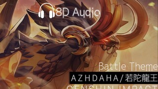 【原神】全球第一支8D环绕的若陀龙王bgm，燃炸了