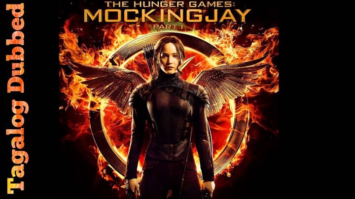 The Hunger Games Mockingjay Part 1 Tagalog Dubbed [2014]