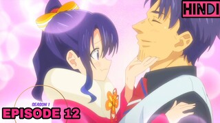 You are Ms. Servant SO1 Last Episode 12 (Hindi हिन्दी) 2024 Anime Series