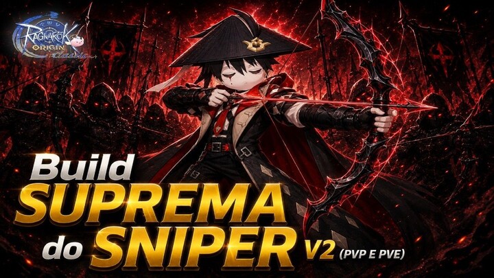 Build SUPREMA V2 do SNIPER (Arqueiro) PVP e PVE | Ragnarok Origin Classic