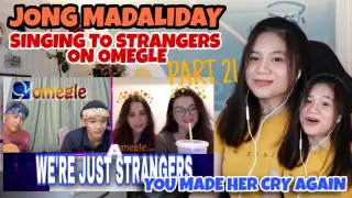 JONG MADALIDAY I Singing to Strangers on Omegle Part 21 I REACTION VIDEO