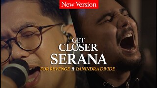 For Revenge Feat. Danindra DIVIDE - Serana [EP. Get Closer with For Revenge]