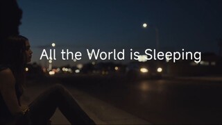 All the World is Sleeping 2023