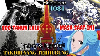 REVIEW OP 1084 - DOSA SANG NEFERTARI !!! | TAKDIR YANG DIWARISKAN !!! | REVIEW ONE PIECE 1084