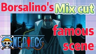 [ONE PIECE]  Mix cut | Borsalino's famous scene