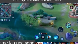 trùm sp đỉnh nhất của năm 2022 p1 #gamelacuocsong