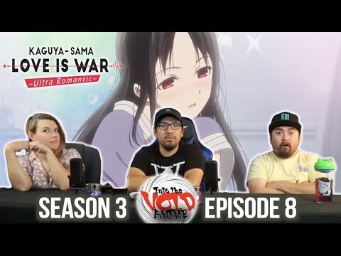 Kaguya-Sama: Love is War S3E8 | Kaguya Wants To Confess  | Reaction and Discussion!