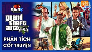 Phân Tích Cốt Truyện: GTA 5 | Story Explained - Ở NHÀ #STAYHOME CHƠI GAME #WITHME - meGAME