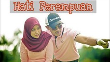 HATI PEREMPUAN : 04