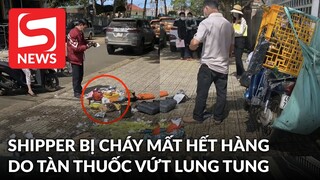 Người dân chung tay giúp đỡ shipper bị mất hết hàng do tàn thuốc