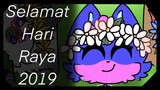 ~Selamat Hari Raya 2019~