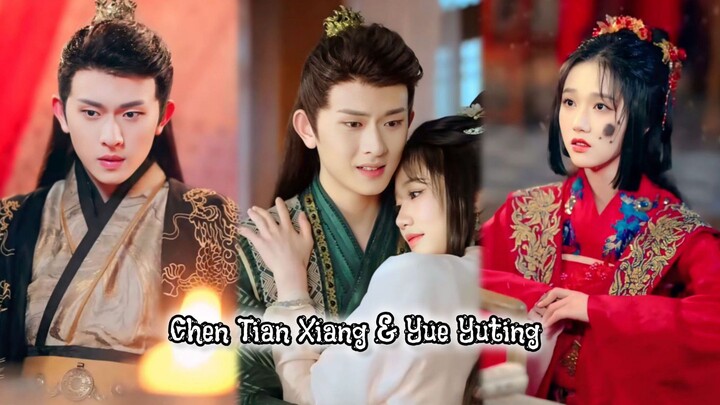 { Chen Tian Xiang & Yue Yuting } " Takdir Selir! Merebut kembali milikku  "