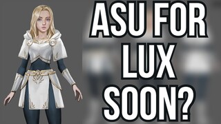 ASU For Lux Soon? | League of Legends