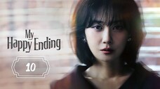 🇰🇷EP. 10 | MHE:My Blissful Ending (2023) [Eng Sub]