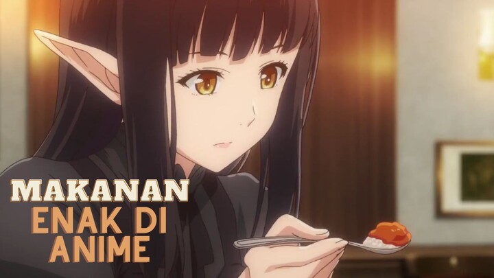 Makanan Enak Di Anime Bikin Gagal Diet