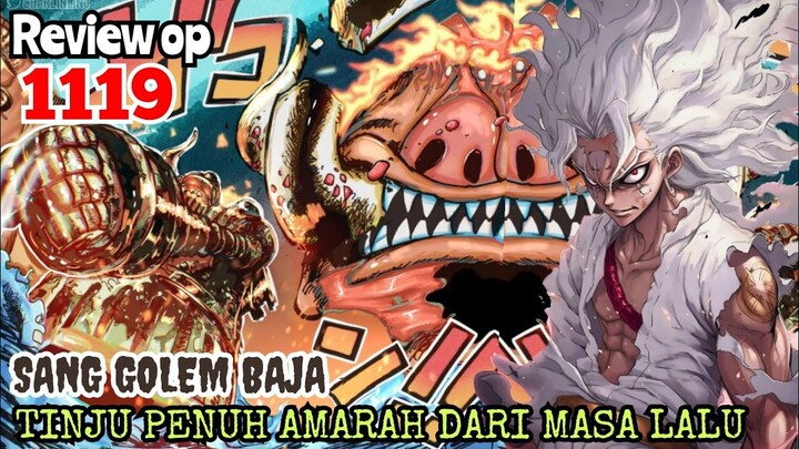 REVIEW OP 1119 - GOLEM BAJA TERKUAT JOYBOY !!! | TINJU AMARAH ABAD KEKOSONGAN| REVIEW ONE PIECE 1119