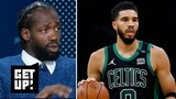 GET UP | Patrick Beverley believes the Boston Celtics will upset Miami Heat to reach 2022 NBA Finals