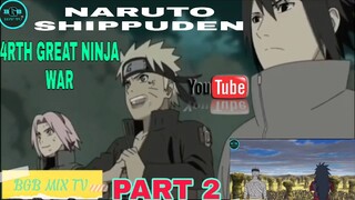 NARUTO SHIPPUDEN 4rth GREAT NINJA WAR WITH ENGLISH DUBBED