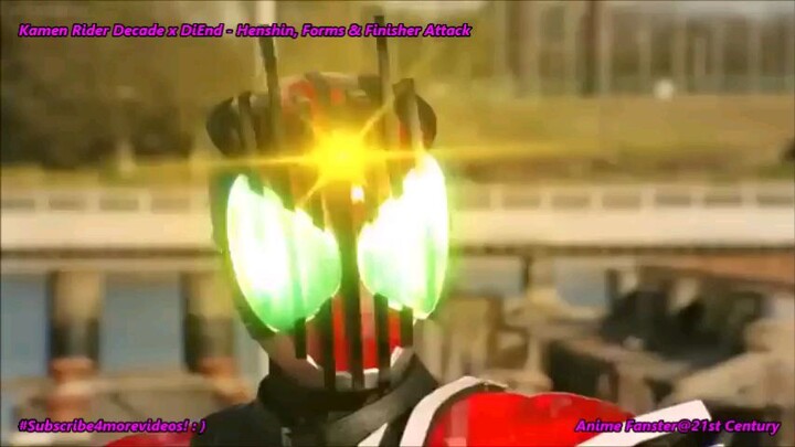 Kamen Rider Decade x DiEnd - Henshin, Forms (Decade & DiEnd only) & Finisher Attack