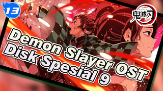 Demon Slayer Disk Spesial 8 | OST_13