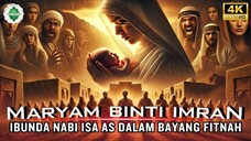 Kisah Maryam Binti Imran Diuji oleh Fitnah Dikuatkan oleh Iman