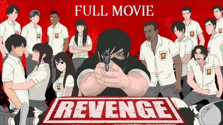 REVENGE - FULL MOVIE - BATTLE SCHOOL @ARVA PROJECT