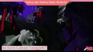 Jojo's Bizarre Adventure Part 1 - Eps 5 Tarkus dan Ksatria Hitam Bruford!!