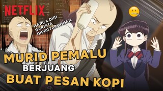 Ngarep Viral, Barista Ini Ngasih yang Terbaik buat Komi | Komi Can't Communicate | Clip
