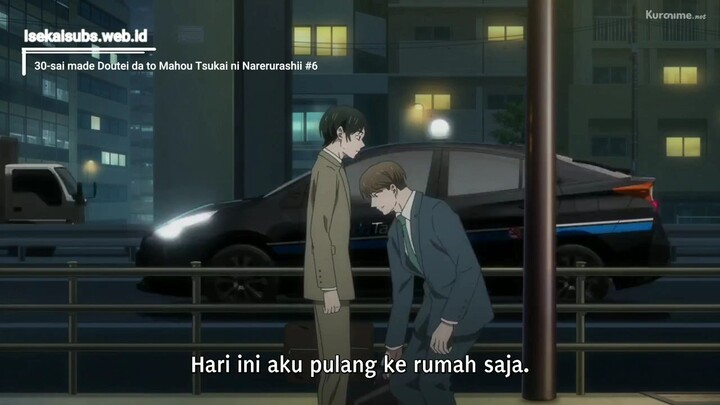 Episode 6 - 30-sai Made Doutei da to Mahou Tsukai ni Nareru / Cherry Magic Subtitle Indonesia