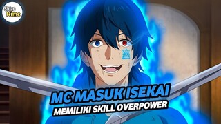 Anime Isekai Overpower Dimana MC Menyembunyikan Kekuatannya