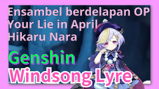 [Genshin, Windsong Lyre] Ensambel berdelapan OP Your Lie in April "Hikaru Nara"