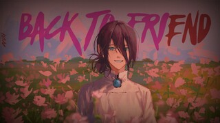 【AMV】Back to Friends - Chainsaw Man The Movie: Reze Arc