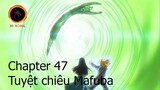 Dragon ball super - Chapter 47: Tuyệt chiêu Mafuba