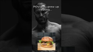 POV you grew up eating #gigachadmeme #food #gigachad #memes