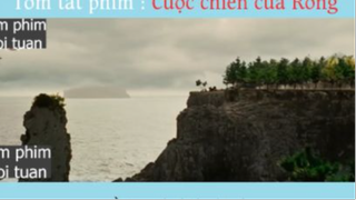 cuộc chiến của rồng p2 #xemphimcuoituan
