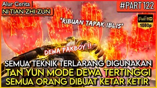 FULL PERTARUNGAN DEWA TERTINGGI MELAWAN IBLIS DARAH !! - Alur Cerita Donghua #NTZZ (PART 122)