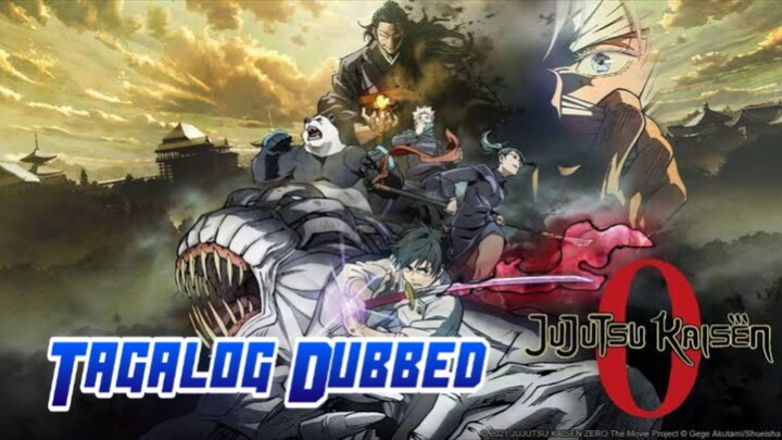 Jujutsu Kaisen 0 Movie Tagalog Dub