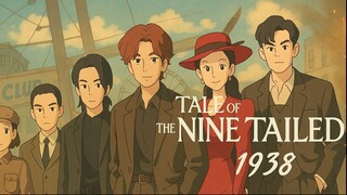 TH3 TAL3 OF NIN3 TAIL3D 1938 EP.4