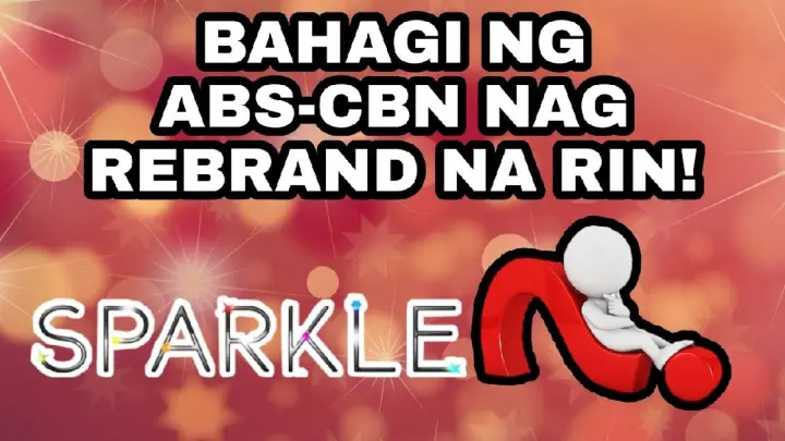 BAHAGI NG ABS-CBN NAG REBRAND NA RIN! MAS OKAY BA SA SPARKLE NG GMA NETWORK? ALAMIN!