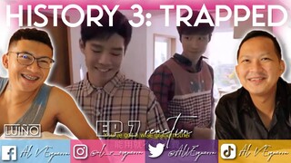 HISTORY 3 TRAPPED EP 7 REACTION