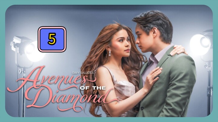 🇵🇭 Avenue.of.the.Diamond Full Episode 5