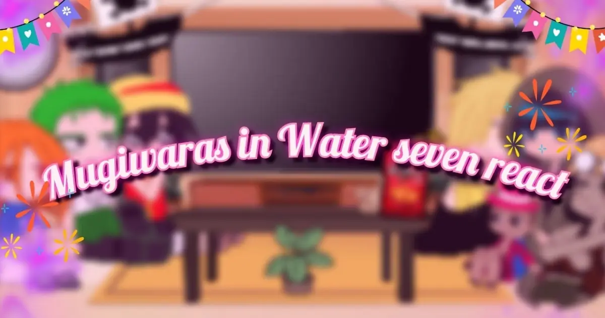 Mugiwaras Em Water Seven React Portugues English E Espanol Bilibili