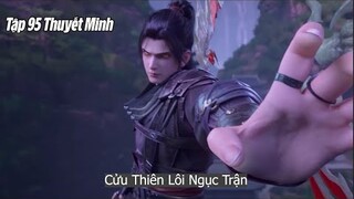 Đấu Phá Thương Khung Phần 5 Tập 95 Vietsub Thuyết Minh | 斗破苍穹年番 第95集 | Cửu thiên Lôi Ngục Trận