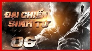 Đại Chiến Sinh Tử - Tập 6