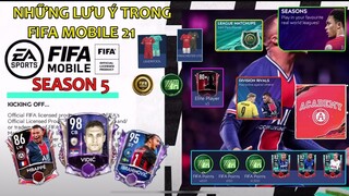 HƯỚNG DẪN 1 SỐ LƯU Ý TRONG FIFA MOBILE 21 SEASON 5 | LẤY MBAPPE VÀ NHIỀU CẦU THỦ CHỈ SỐ CAO MIỄN PHÍ